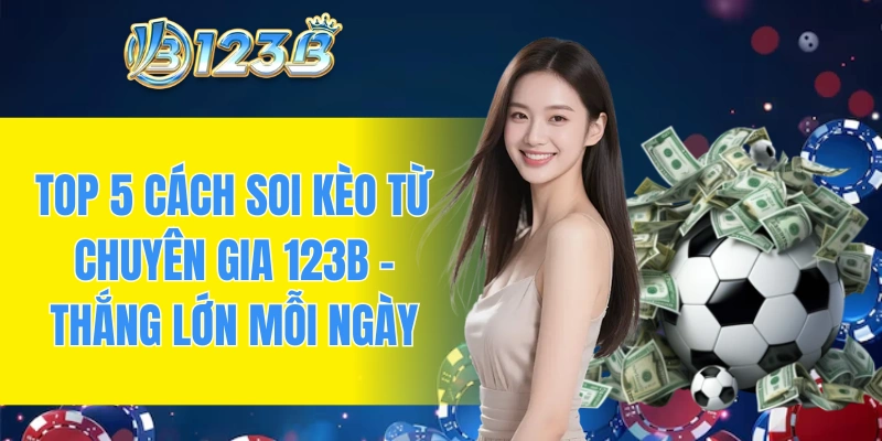 top 5 cách soi kèo